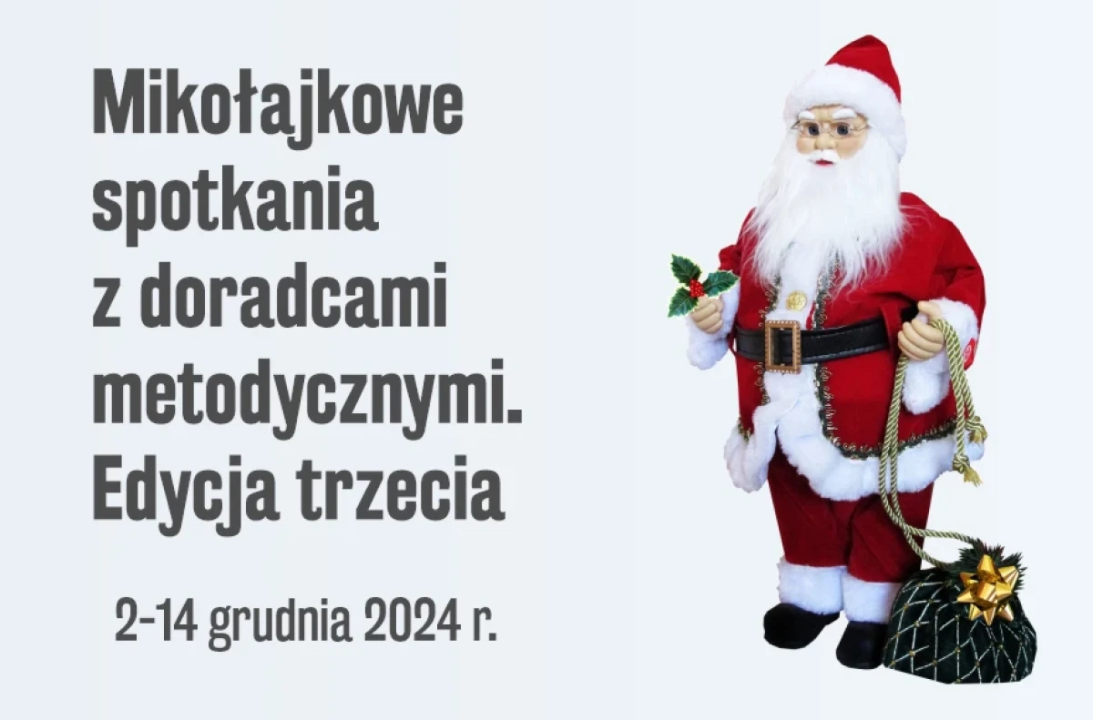 Mikołajkowe spotkania z doradcami metodycznymi. Edycja trzecia