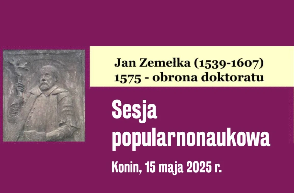 Sesja popularnonaukowa o Janie Zemełce
