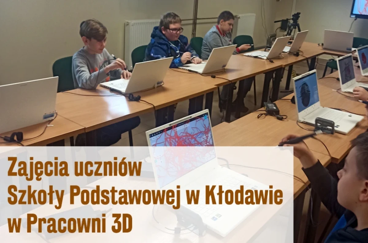 Zajęcia uczniów Szkoły Podstawowej w Kłodawie w Pracowni 3D
