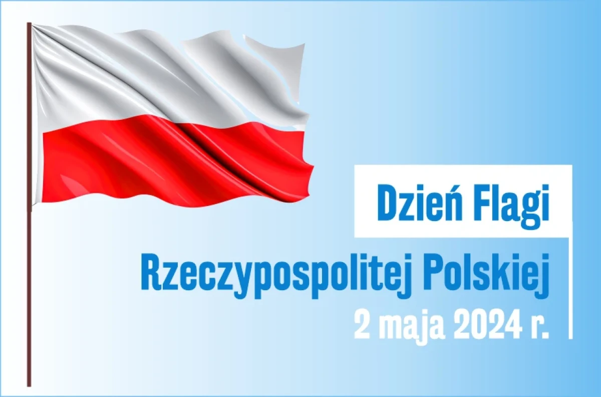 Flaga Polski z tytułem jej święta.