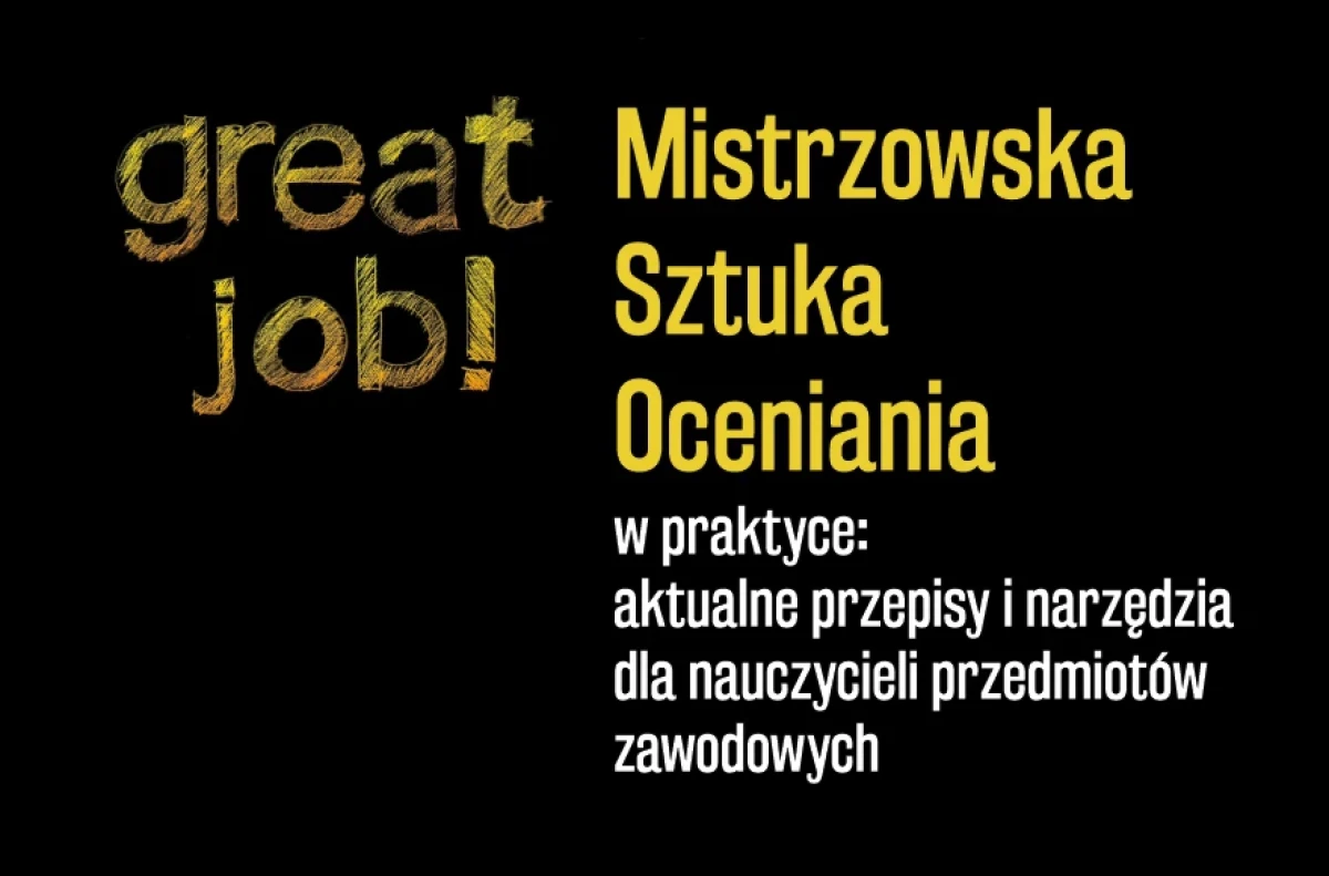 Tytuł webinarium na ciemnym tle. Z boku napis "great job".