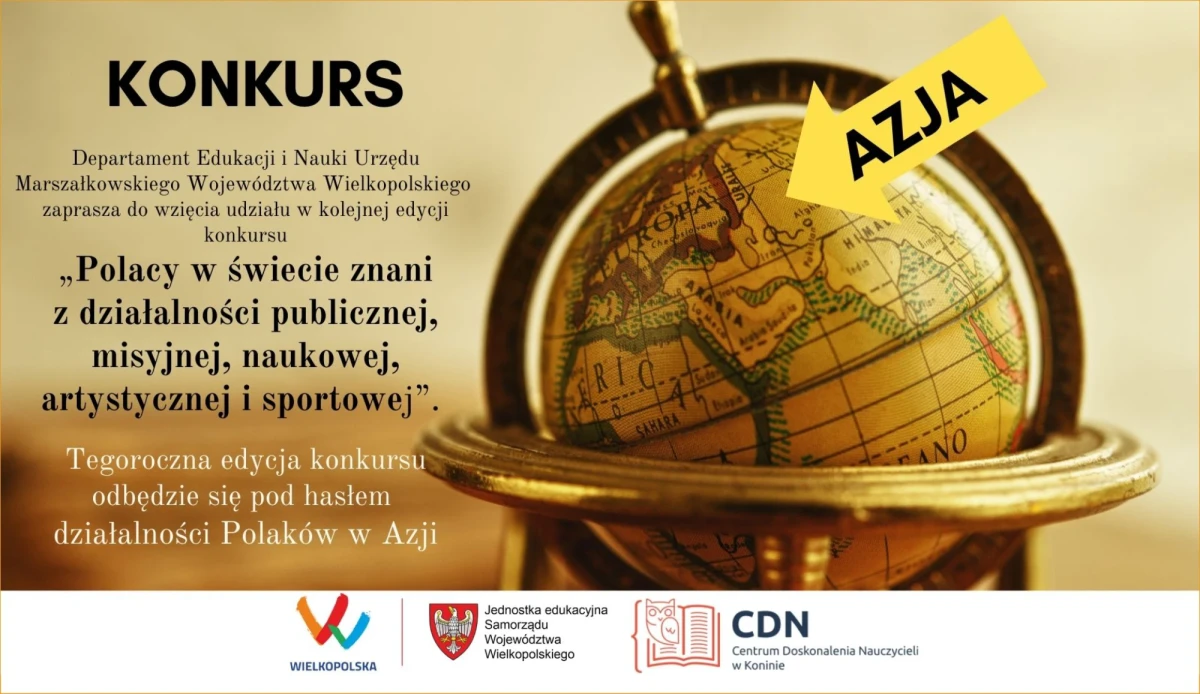 Informacje o konkursie. Mapa Azji widoczna na globusie.