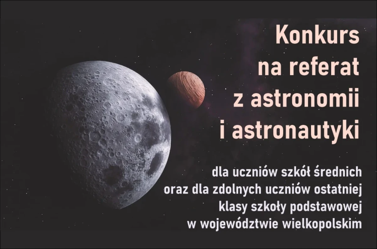 Konkurs na referat z zakresu astronomii i astronautyki