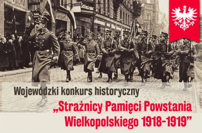 Konkurs historyczny „Strażnicy Pamięci Powstania Wielkopolskiego 1918-1919”