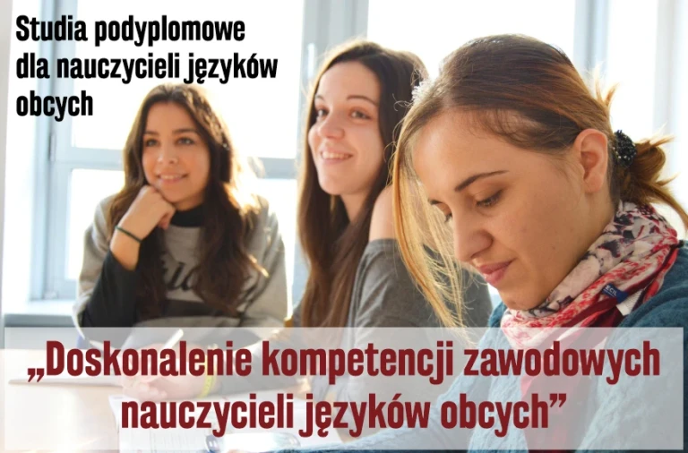 Studia podyplomowe „Doskonalenie kompetencji zawodowych nauczycieli języków obcych”