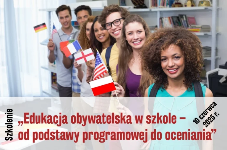 Szkolenie „Edukacja obywatelska w szkole – od podstawy programowej do oceniania”