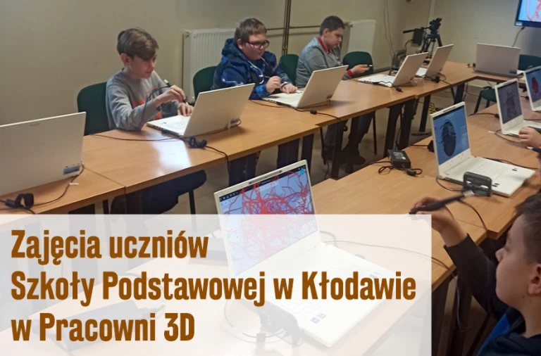 Zajęcia uczniów Szkoły Podstawowej w Kłodawie w Pracowni 3D